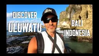 Discover ULUWATU - Bali Indonesia