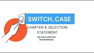Selection statement: switch..case