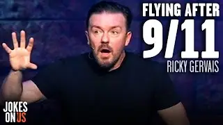 Ricky Gervais: Flying After 9/11 - Science | Jokes On Us