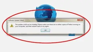 How To Fix Software Update Failed|The update could not be installed error in Mozilla firefox