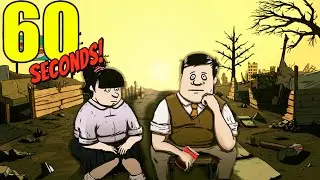 У ТЕБЯ ВСЕГО 60 СЕКУНД А ИНАЧЕ... | 60 SECONDS REATOMIZED
