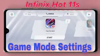 Infinix Hot 11s Game Mode || Game Mode Setting || Gaming Features in Infinix Mobile || Game Zone