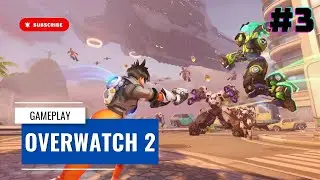 OVERWATCH 2 Gameplay No Commentary 4K (#part3)