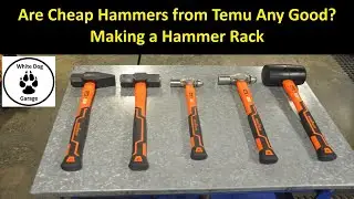 5 Cheap Hammers from Temu – are they worth it? | Hammer Rack Build