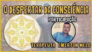O Despertar da Consciência