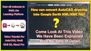 How can convert AutoCAD drawing into Google Earth KML/KMZ file | In English Language