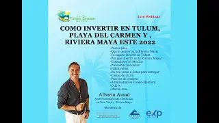 Como Comprar una Propiedad en Tulum y Playa del Carmen Webinar Completo