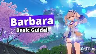 Barbara F2P Basic Guide/Build [Genshin Impact]