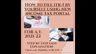 How to file ITR-1 by Yourself using NEW Income Tax Portal |For Salaried Person| Step-by-Step Process