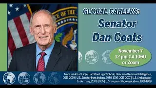 Dan Coats Global Careers Talk Nov. 7, 2022