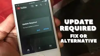 YouTube Update Required can be fixed or Any Alternative