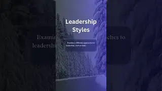Meaning of Leadership Styles #leadershipstyles #culturehabits #youtubeshort #educationalpsychology