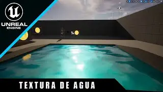Cómo crear TEXTURA/MATERIAL de AGUA - Unreal Engine 5.2