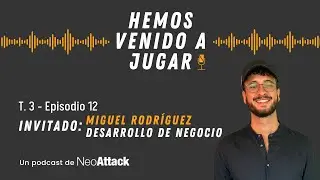 Soy emprendedor, pero creo en la universidad con MIGUEL RODRÍGUEZ | 3x12 Hemos venido a jugar