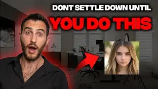 3 CRUCIAL Reasons Why You Shouldn't Get A Girlfriend Just Yet