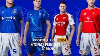 KITS PACK PREMIERE LEAGUE 2024/2025 | PES 2021 & FOOTBALL LIFE 2024