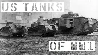 US Tanks of WW1