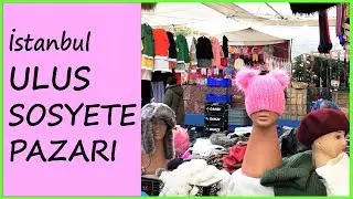 ULUS SOSYETE PAZARI I Vlog 🎈😍  #AlışverişGünlükleri10