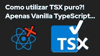 Como usar TSX puro sem React