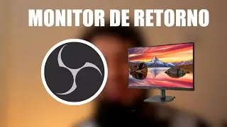 COMO CONFIGURAR MONITOR DE RETORNO NO OBS | LIVESTREAM