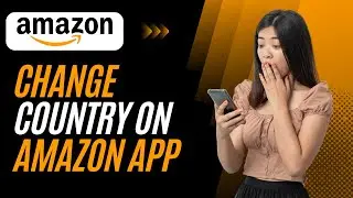How to Change Country in Amazon App ! Easy Tutorial