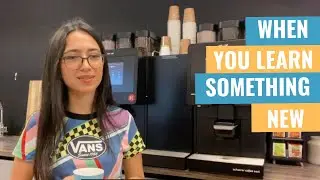 How to act when you have learned something new?