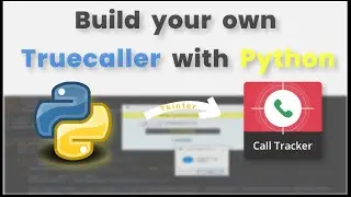 Build your own TRUECALLER with PYTHON ! 🔥