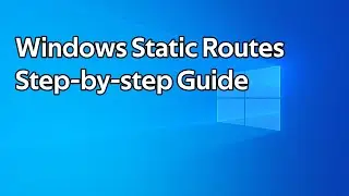 How to add static routes to Windows servers