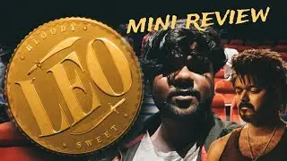 Leo movie mini review