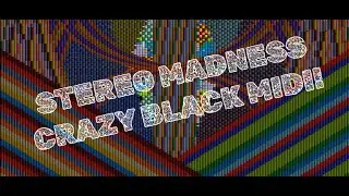 [Black Midi] Stereo MADNESS