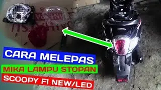 Cara Melepas Mika Lampu Belakang Scoopy FI LED