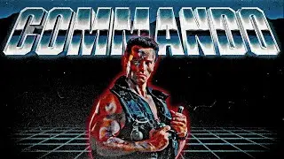 Why Commando 1985 Is the Perfect 80s Action Movie