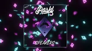 Raskl - Speakers