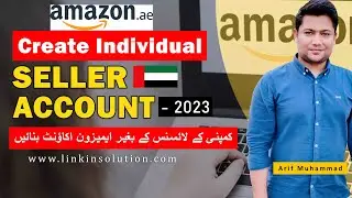 How to Create Amazon individual seller Account UAE | Amazon pay account kaise banaye