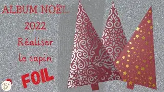 Noël 2022 :Réaliser le sapin de la couverture - Appliquer du foil.