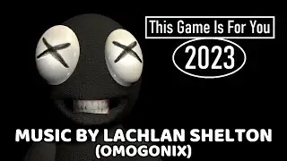 This Game is For You 2023 Official OST