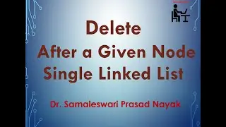 36. Delete after given node Single Linked List