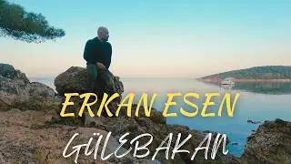 Erkan Esen - Gülebakan (Official Video)