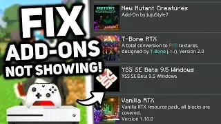 TROUBLESHOOT How To Fix Add-ons Not Showing When Importing on Minecraft Xbox!