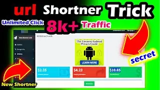 8k+ Traffic Secret Url Shortner Unlimited Trick Click  Strategy || url shortener earn money