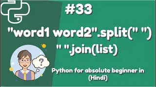 Join and Split Function Tutorial In Python | Python For Absolute Beginner In Hindi#33