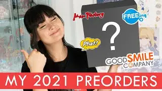 My 2021 Anime Figure Preorders