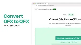 Convert OFX to QFX in 30 Seconds
