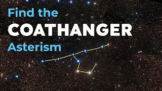 How to Find the Coathanger Asterism AKA Brocchi's Cluster in Vulpecula