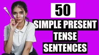 English Listening Practice for Beginners | 50 Simple Present Tense Sentences For Daily Use