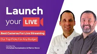 What Are the BEST Camera For Live Streaming?