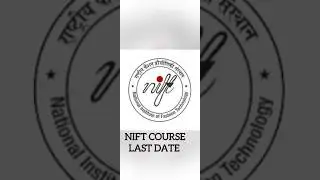 NIFT | NIFT course last date #niftdelhi #nift #niftmumbai #niftchennai #niftcoaching