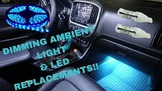 GMC Canyon Ambient Light Kit and LED Replacements INSTALLED