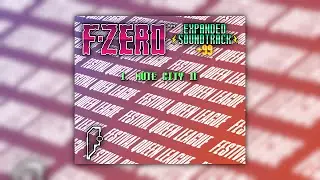 Mute City II (Festival Queen League) - F-Zero Expanded Soundtrack +99