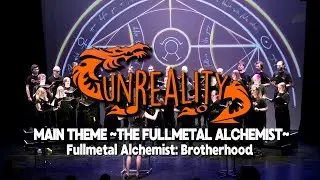 Fullmetal Alchemist: Brotherhood - Main Theme - Unreality